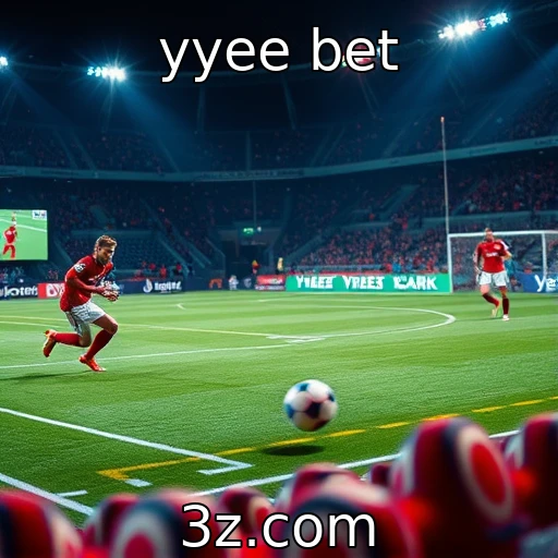 yyee bet 