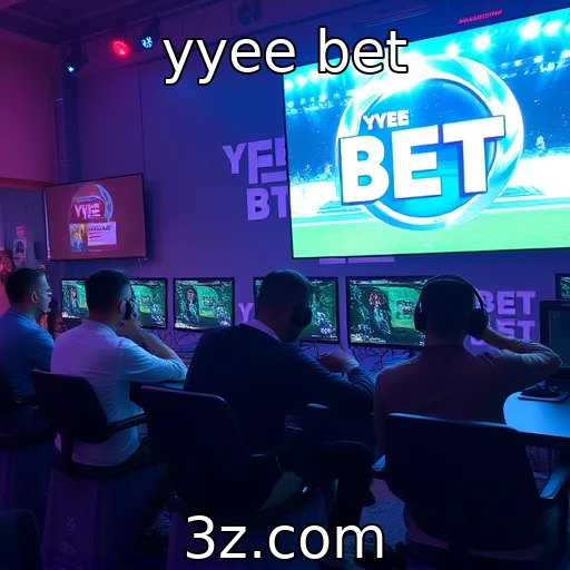 yyee bet 